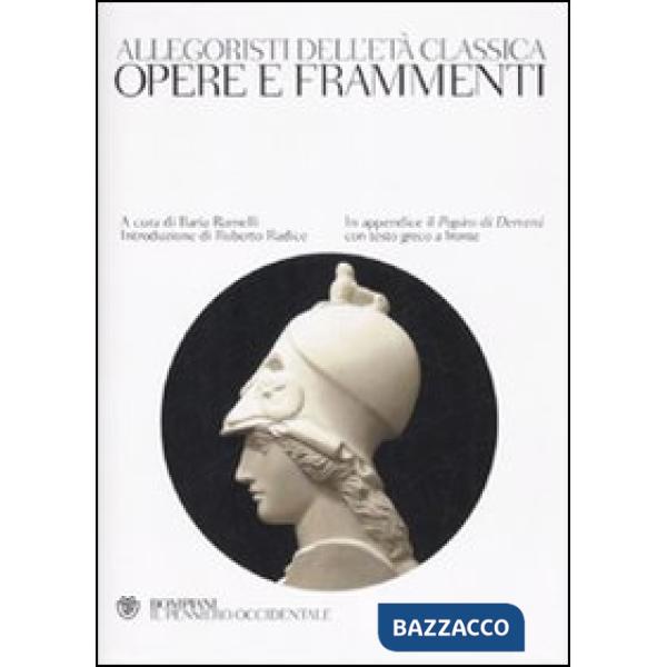 Allegoristi dell'età classica. Opere e frammenti