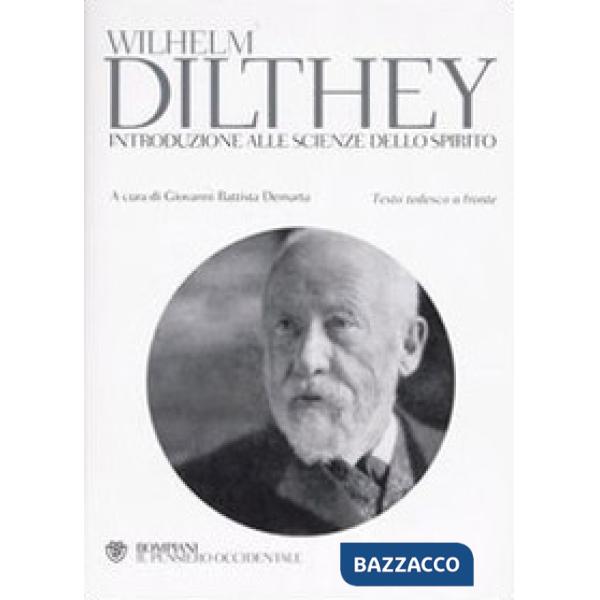 Introduzione alle scienze dello spirito. Testo tedesco a fronte. Vol. 1