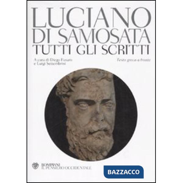 Tutti gli scritti. Testo greco a fronte
