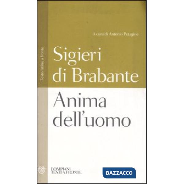 Anima dell'uomo. Testo latino a fronte