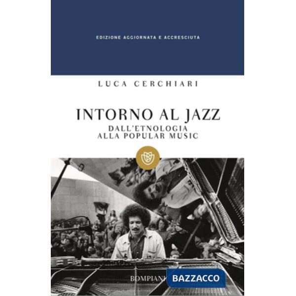Intorno al jazz. Dall'etnologia alla popular music