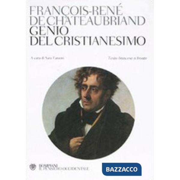 Genio del cristianesimo. Testo francese a fronte