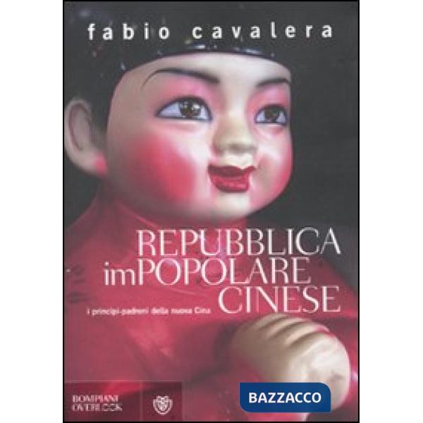 Repubblica impopolare cinese. I principi-padroni della nuova Cina