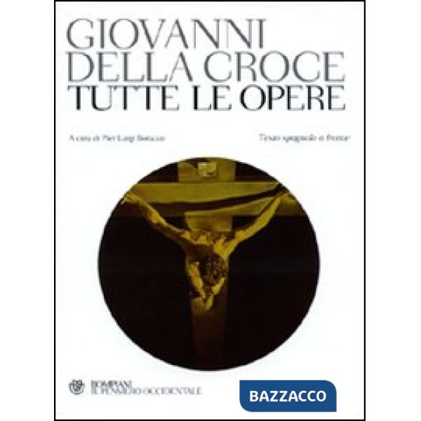 Tutte le opere. Testo spagnolo a fronte