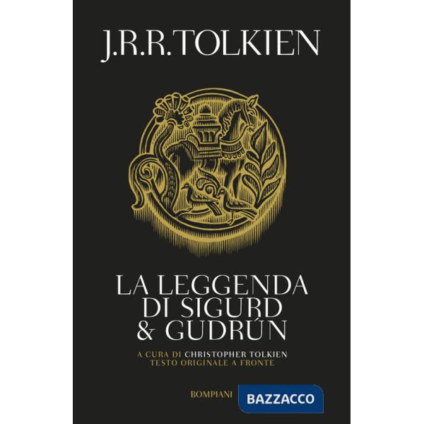 Leggenda di Sigurd e Gudrun. Testo inglese a fronte (La)