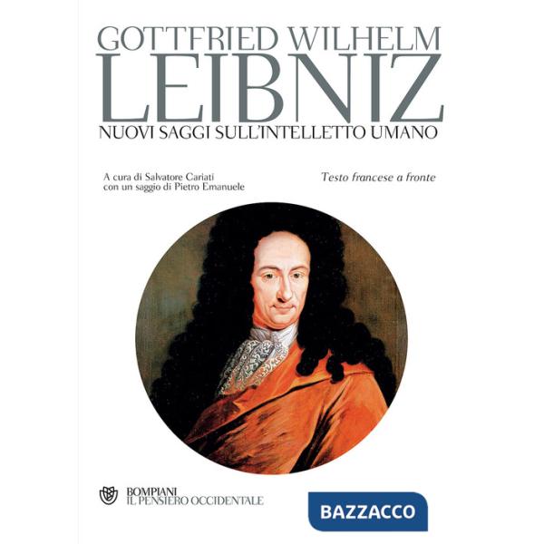 Nuovi saggi sull'intelletto umano. Testo francese a fronte