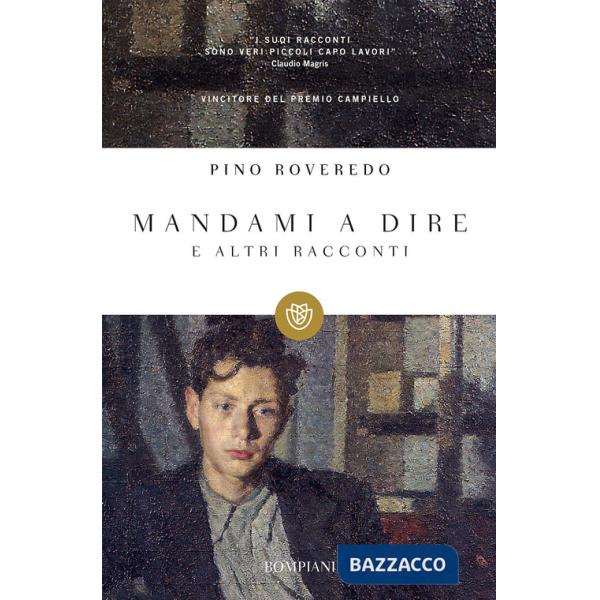 Mandami a dire e altri racconti