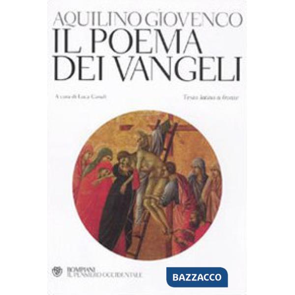 Poema dei Vangeli. Testo latino a fronte (Il)