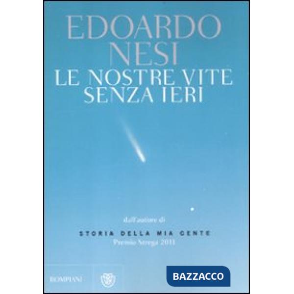 Nostre vite senza ieri (Le)