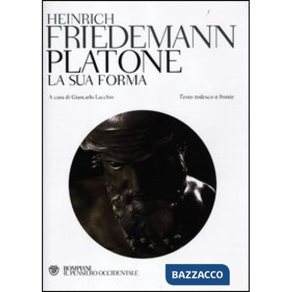Platone. La sua forma. Testo tedesco a fronte