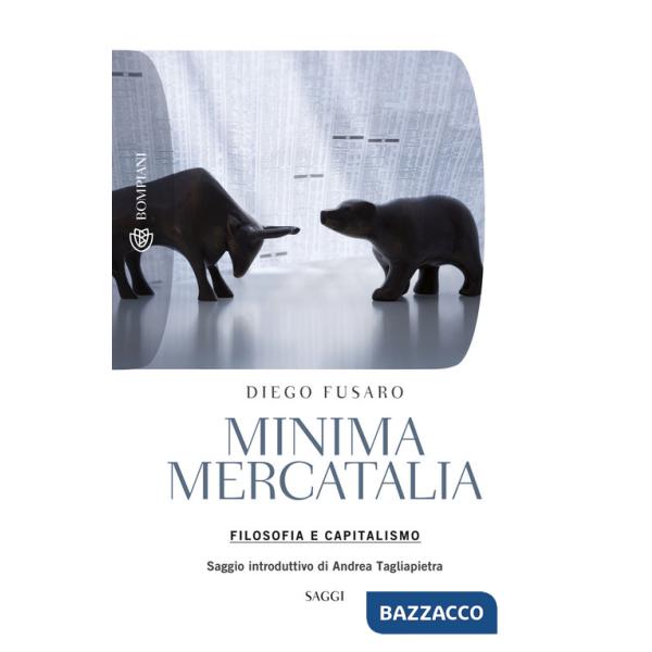 Minima mercatalia. Filosofia e capitalismo