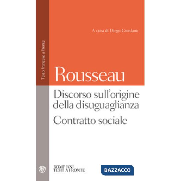 Discorso sull'origine della disuguaglianza. Contratto sociale. Testo francese a fronte