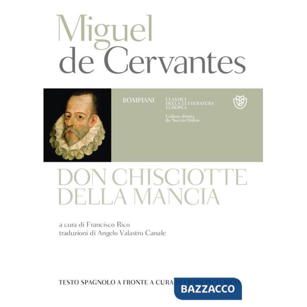 Don Chisciotte della Mancia. Testo spagnolo a fronte