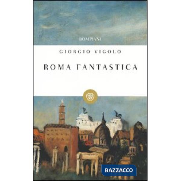 Roma fantastica