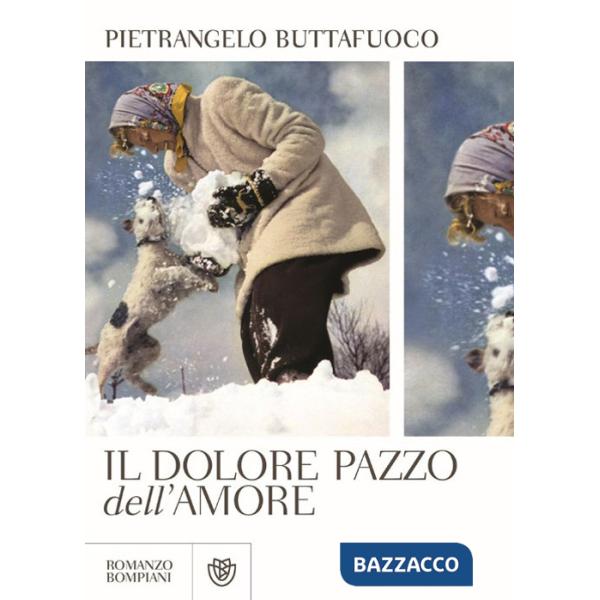 Dolore pazzo dell'amore (Il)