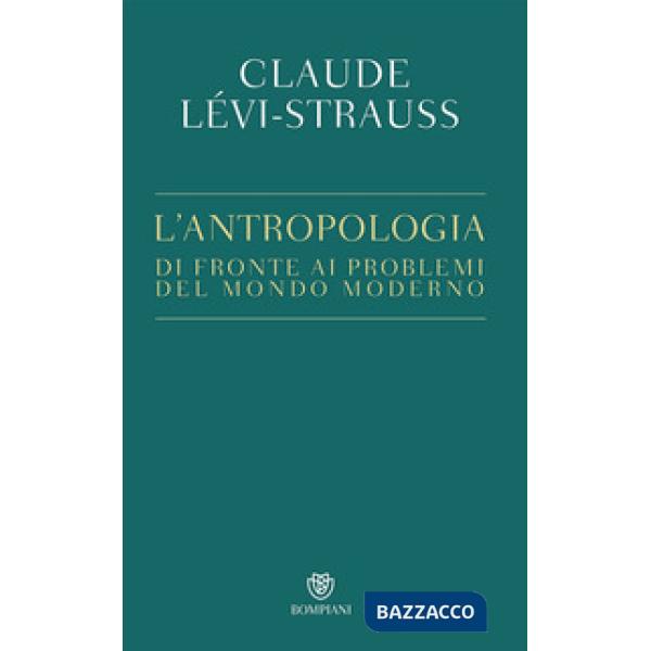 Antropologia di fronte ai problemi del mondo moderno (L')