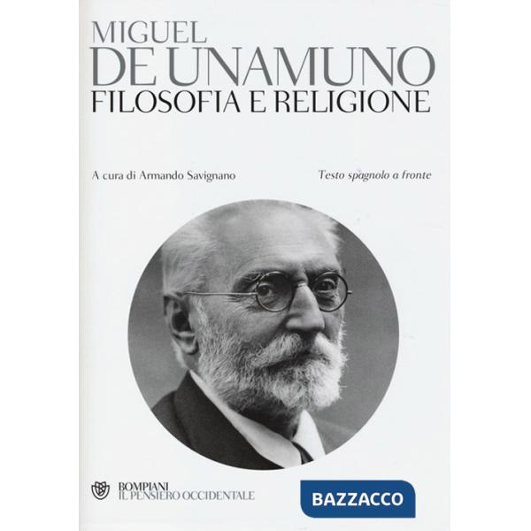 Filosofia e religione. Testo spagnolo a fronte