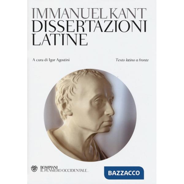 Dissertazioni latine. Testo latino a fronte