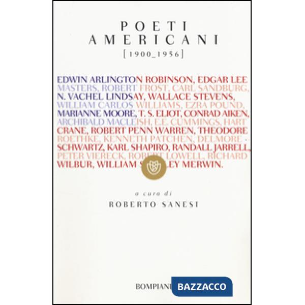 Poeti americani (1900-1956). Testo inglese a fronte