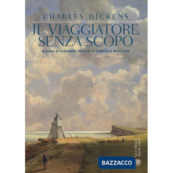 Viaggiatore senza scopo (Il)