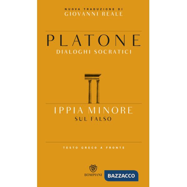 Ippia minore. Sul falso. Testo greco a fronte