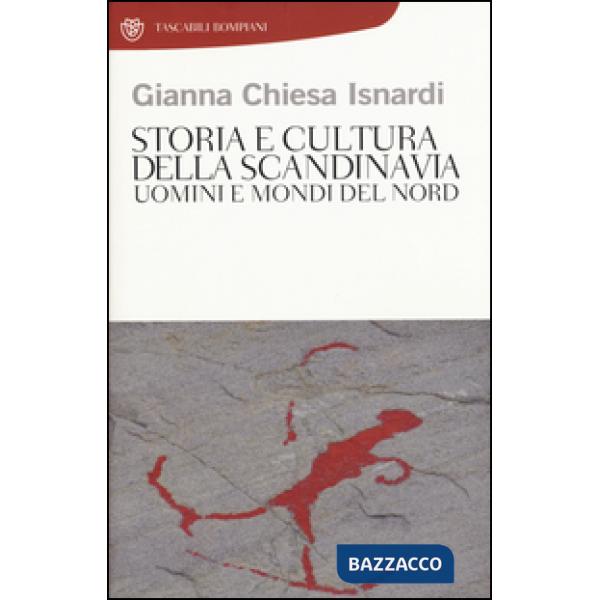Storia e cultura della Scandinavia. Uomini e mondi del Nord