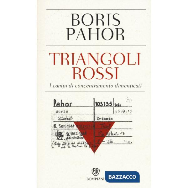 Triangoli rossi. I campi di concentramento dimenticati