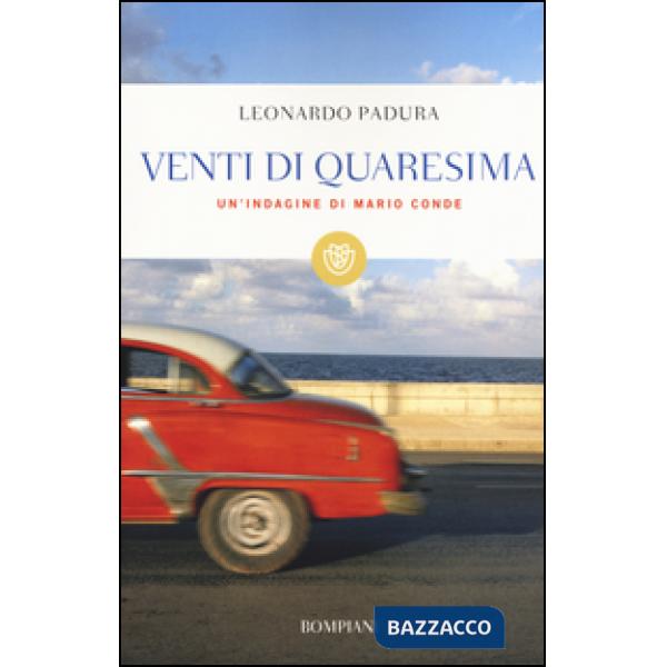 Venti di Quaresima. Un'indagine di Mario Conde