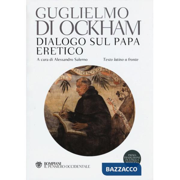 Dialogo sul papa eretico. Testo latino a fronte