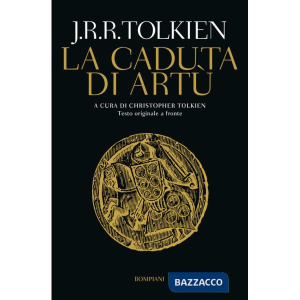 Caduta di Artù. Testo inglese a fronte (La)