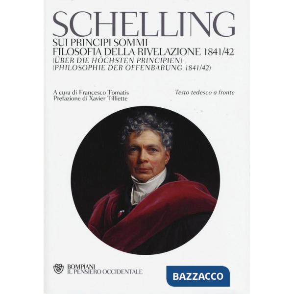 Sui principi sommi-Filosofia della rivelazione 1841-42. Testo tedeesco a fronte