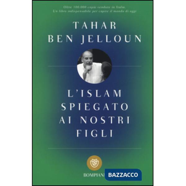 Islam spiegato ai nostri figli (L')