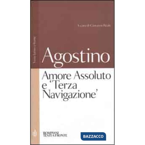Amore Assoluto e «Terza Navigazione»