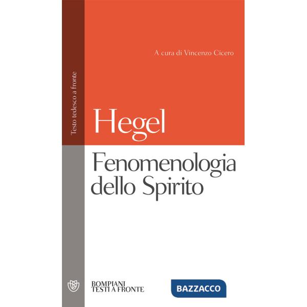 Fenomenologia dello spirito. Testo tedesco a fronte