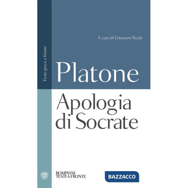 Apologia di Socrate. Testo greco a fronte