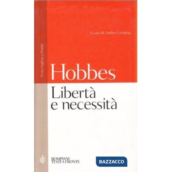 Libertà e necessità. Testo inglese a fronte