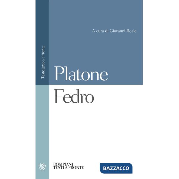 Fedro. Testo greco a fronte