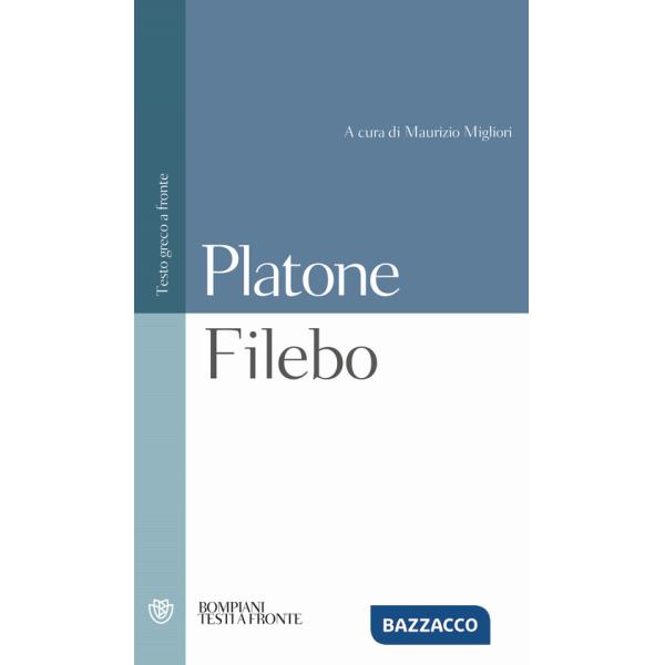 Filebo. Testo greco a fronte
