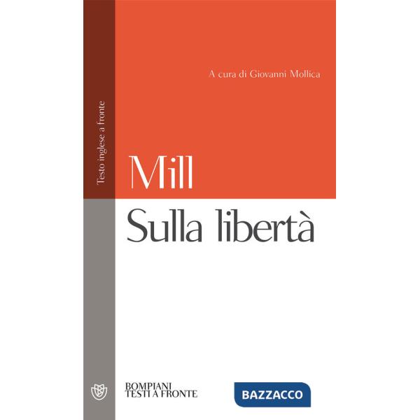 Sulla libertà. Testo inglese a fronte