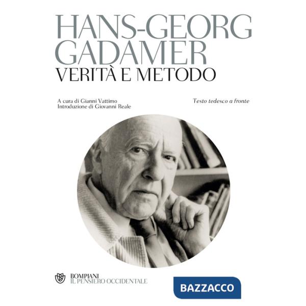 Verità e metodo. Testo tedesco a fronte