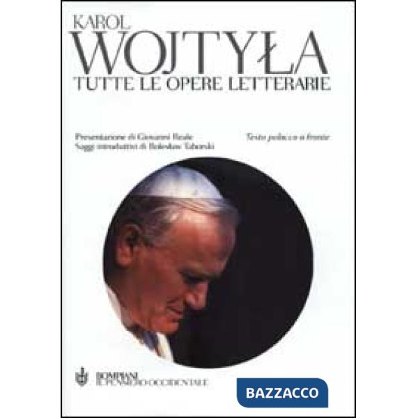 Tutte le opere letterarie. Testo polacco a fronte