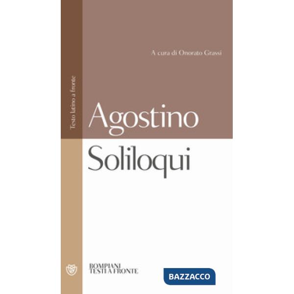 Soliloqui. Testo latino a fronte