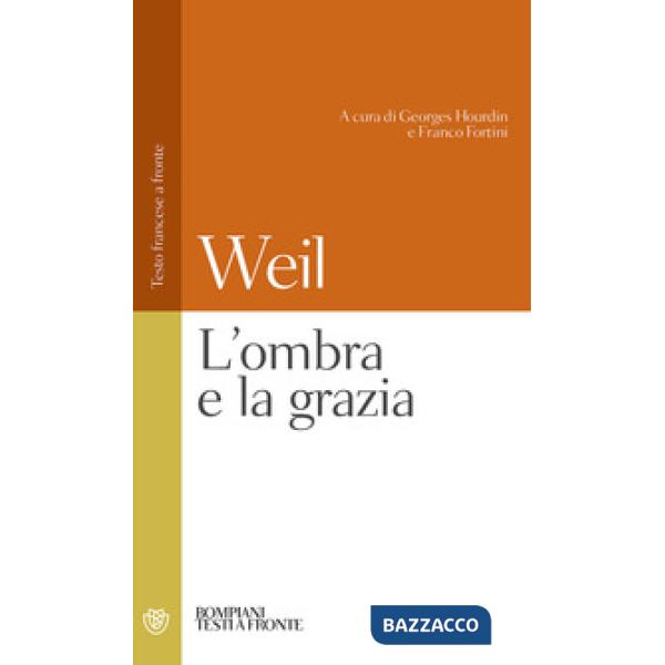 Ombra e la grazia (L')