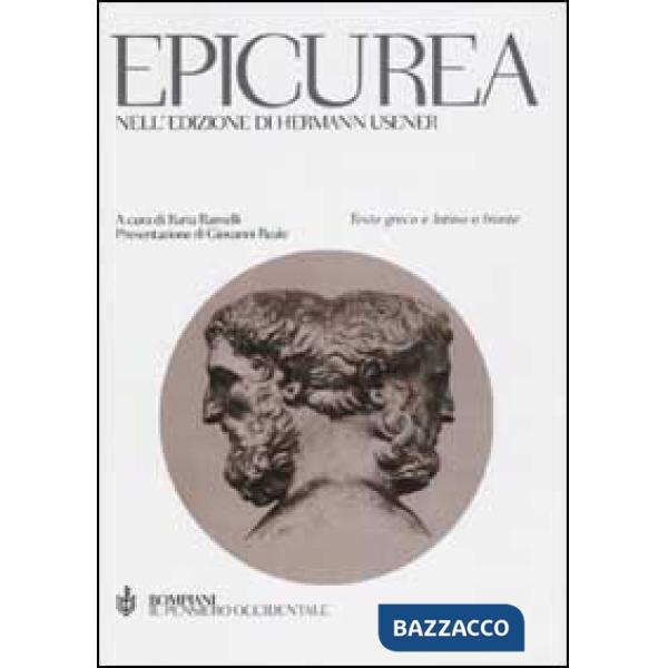 Epicurea, nell'edizione di Hermann Usener. Testo greco e latino a fronte