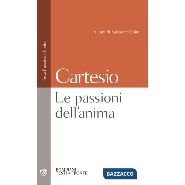 Passioni dell'anima. Testo francese a fronte (Le)