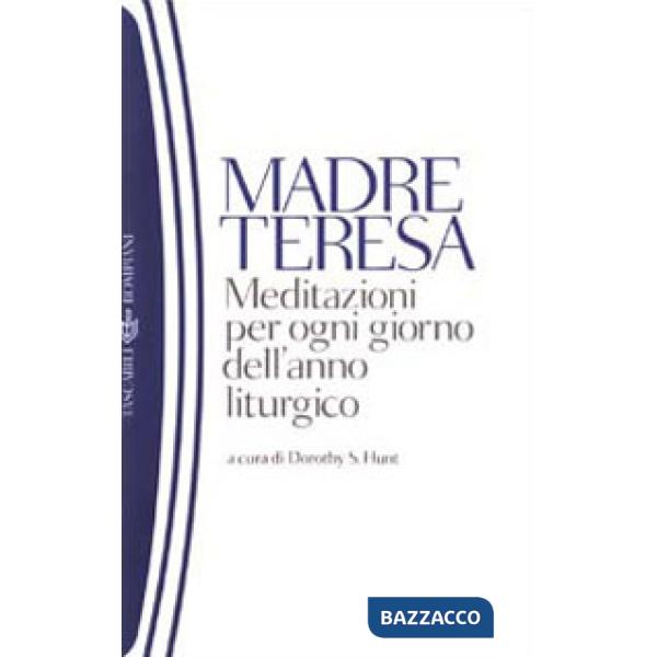 Meditazioni per ogni giorno dell'anno liturgico