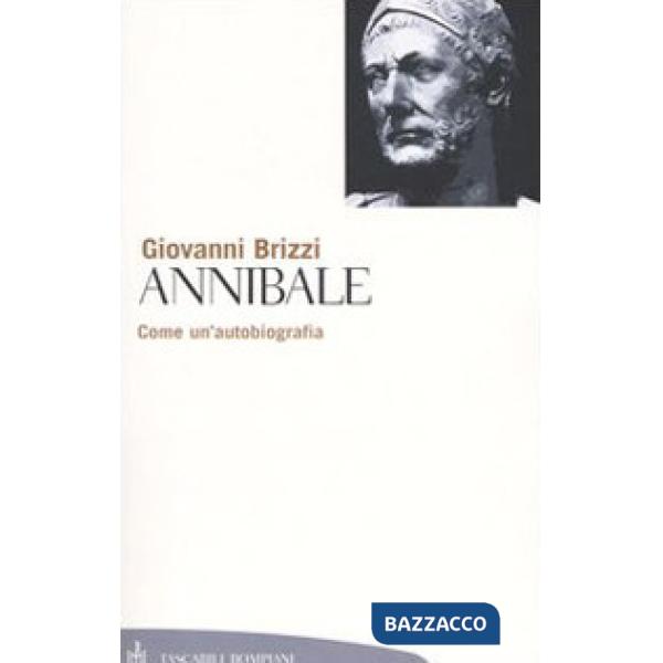 Annibale. Come un'autobiografia