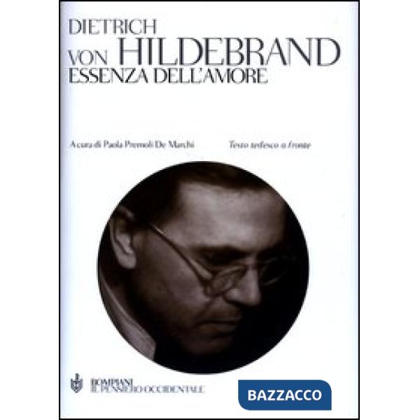 Essenza dell'amore. Testo tedesco a fronte