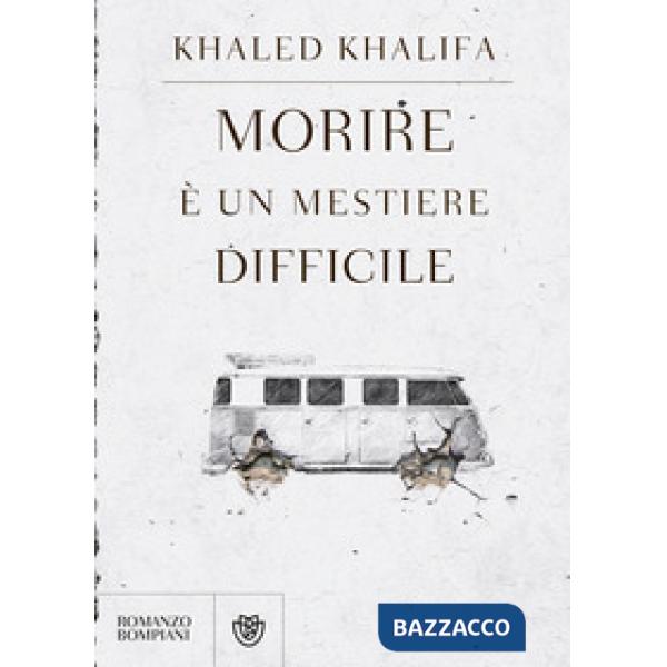 Morire è un mestiere difficile