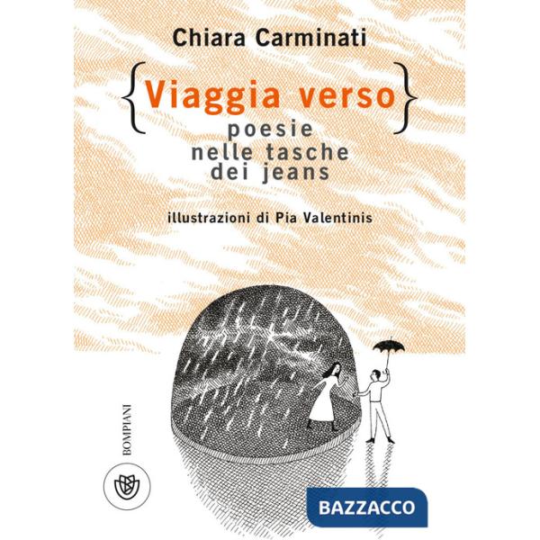 Viaggia verso. Poesie nelle tasche dei jeans